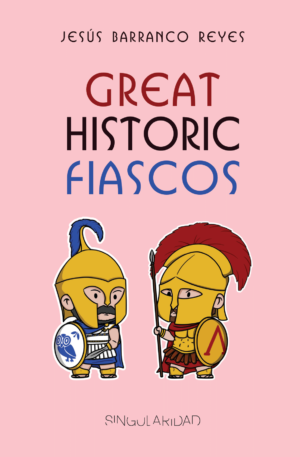 Great historic fiascos
